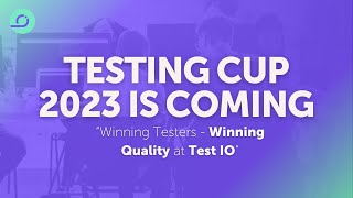 🏆Join the Test IO Testing Cup 🏆 Forge Your Legacy in Testing Excellence!