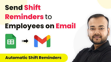 How to Auto Send Shift Reminders to Employees on Email - Google Sheets Gmail Integration