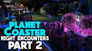 Night encounters | planet coaster gameplay part 2 [career mode]