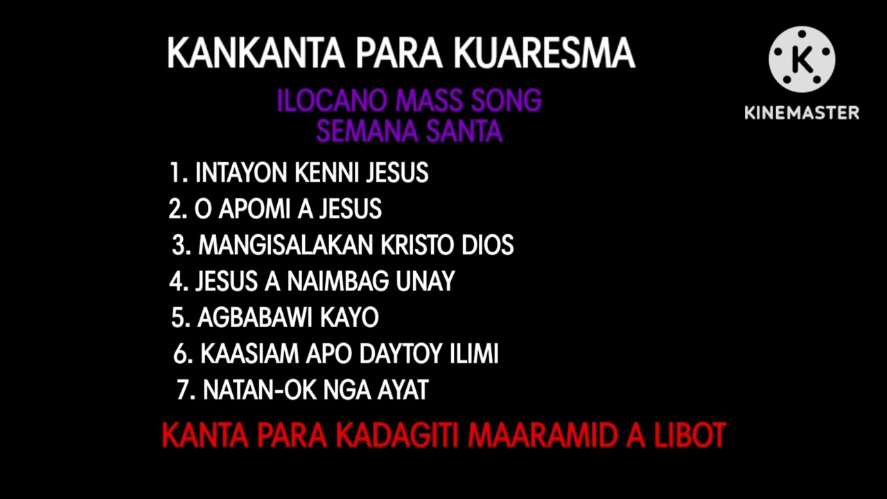 KANKANTA PARA ITI TIEMPO TI KUARESMA- PANAGLIBOT- SEMANA SANTA