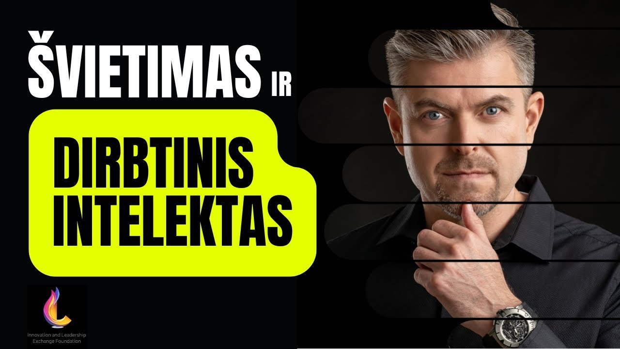 Ilja Laurs: Švietimas ir dirbtinis intelektas, 2025