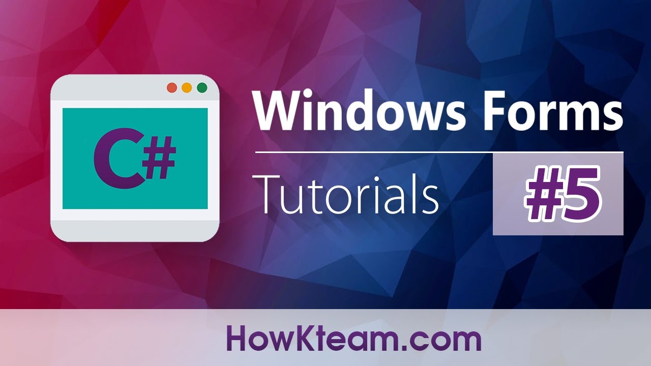 [Lập trình C# Winform] - Bài 5: Textbox| HowKteam - youtube