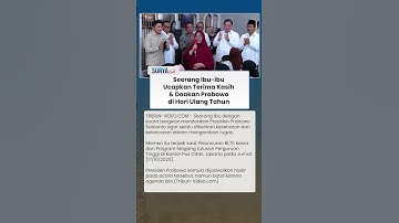 Momen Haru! Seorang Ibu Doakan Prabowo yang Ulang Tahun: Semoga Sehat, Dilindungi Allah