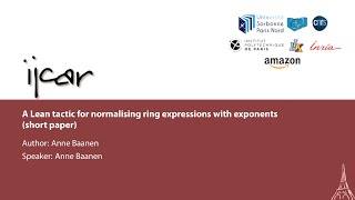 Anne Baanen: A Lean tactic for normalising ring expressions with exponents (IJCAR B)
