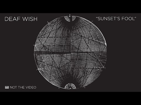 Deaf Wish - Sunset's Fool