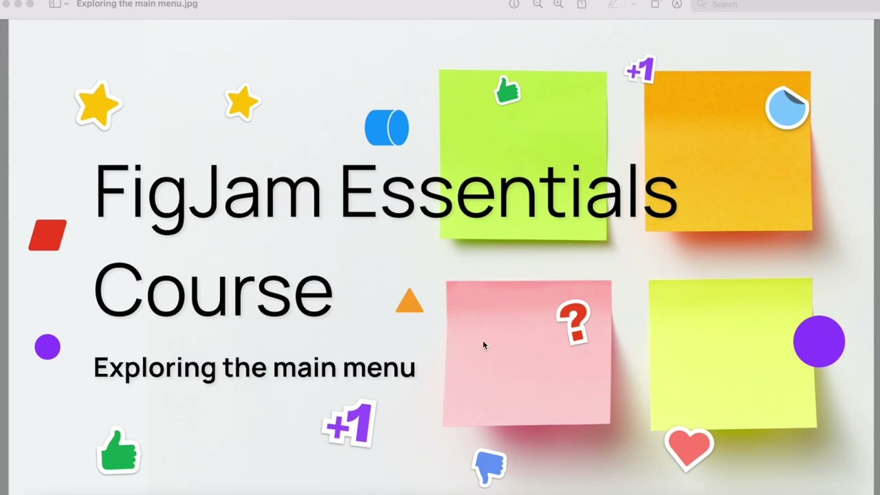Exploring the main menu - FigJam Essentials Short Course UX/UI Design