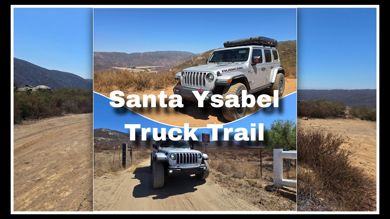 Santa Ysabel Truck Trail - Ramona CA