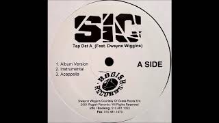 SIC (f. Dwayne Wiggins) - Tap Dat Ass (Album Version)