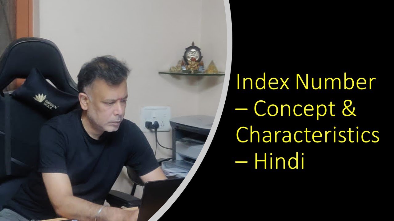 Index Numbers - Concept and Characteristics - Hindi - 