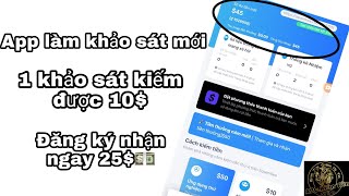 App Mới Làm Khảo Sát Kiếm Tiền Nhanh Nhất Mỗi Ngày Kiếm 200$ Uy tín