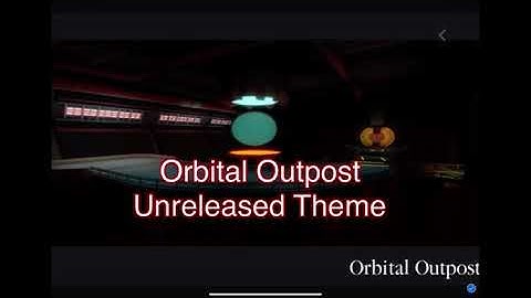 Orbital Outpost Unreleased Theme