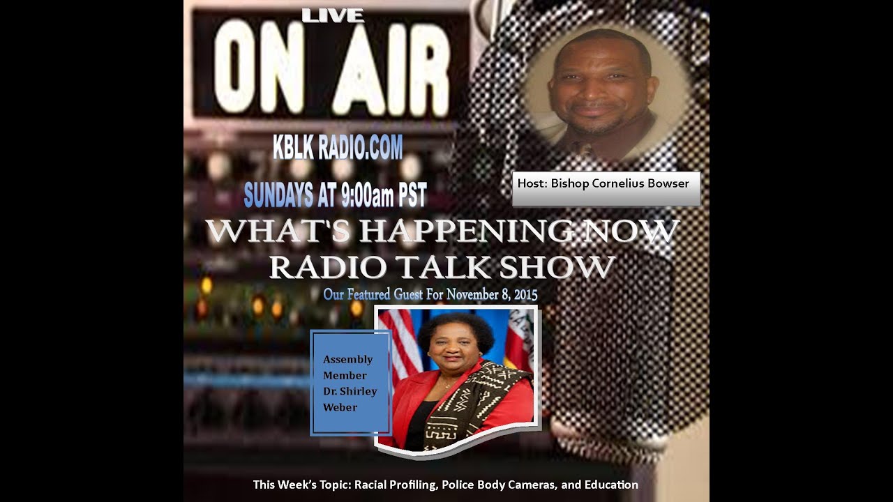 What's Happening Now on KBLKradio.com Special Guest Assemby Member Shirley Weber