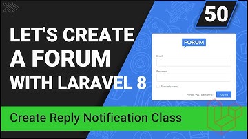 Create a forum with Laravel 8 | Create Reply Notification Class  | Part 50