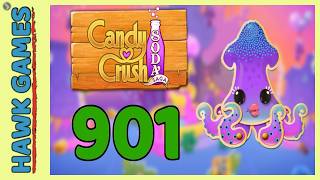 Candy Crush Soda Saga Level 901 (Bubble mode) - 3 Stars Walkthrough, No Boosters screenshot 3