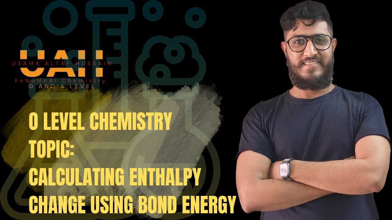 Calculating Enthalpy Change Using Bond Energy Simplified | Ace Your O ...