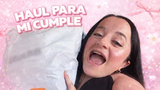 SUPER HAUL PARA MI CUMPLEAÑOS!!