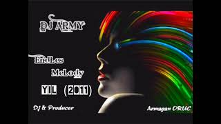 DJ ARMY ENDLESS MELODY DEMO VERSİYONU AMA ÇOK İYİ PARÇA Resimi