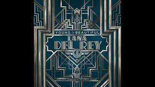 [963Hz] Lana Del Rey - Young And Beautiful (DH Orchestral Version) [HQ]