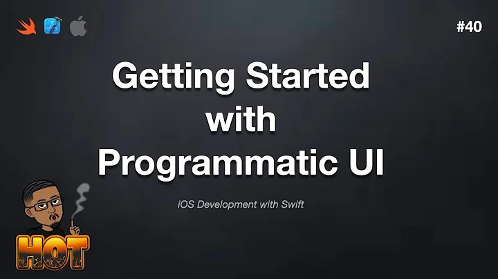 iOS Dev 40: Getting Started with Programmatic UI | Swift 5, XCode 13