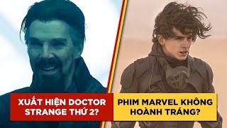Phê Phim News: DOCTOR STRANGE 2 tung TRAILER | 'Phim MARVEL không hoành tráng bằng DUNE'?