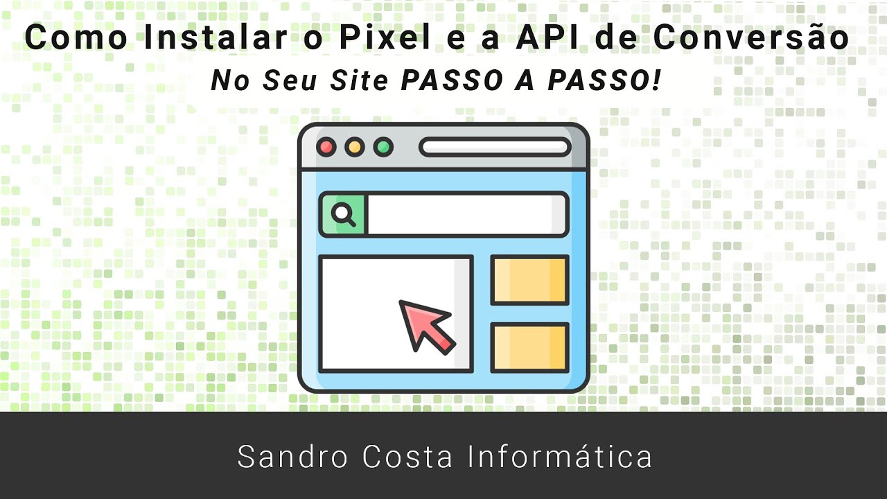 Como Instalar o Pixel e a API de Conversao no Sei Site nPasso Passo ...