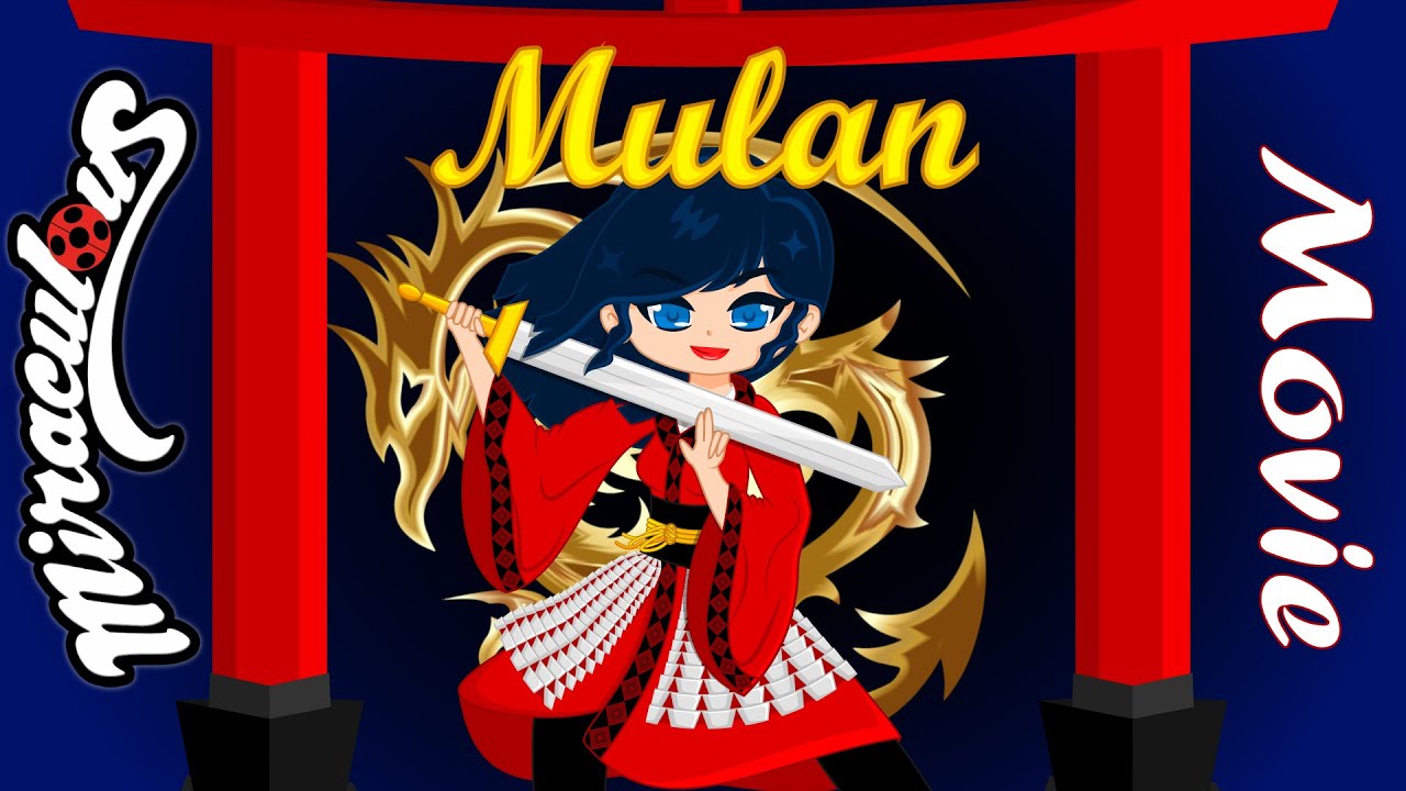 Miraculous Mulan | Full Movie | By Miraculous Gatcha Studio