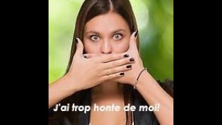 Comment Ne Plus Avoir Honte De Soi?