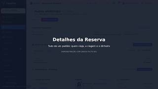 Viagilize: Detalhes da Reserva: o que cada bloco faz | tutorial do sistema para agências de viagens