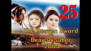 [ SUB INDO ] The Heaven Sword and Dragon Saber 2009 Ep 25