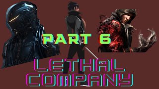 [LETHAL COMPANY]  First Stream of the year with Company Lethal