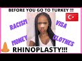 rhinoplasty in turkey questions and answer
