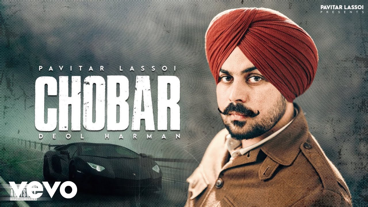 Pavitar LassoI - Chobar | Pavitar Lassoi (Official Song) Punjabi Song