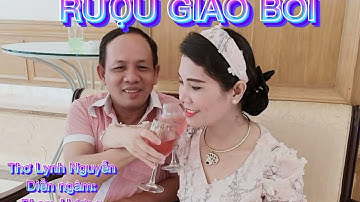 RƯỢU GIAO BÔI  Thơ Lynh Nguyễn Diễn Ngâm NS Phạm Hương