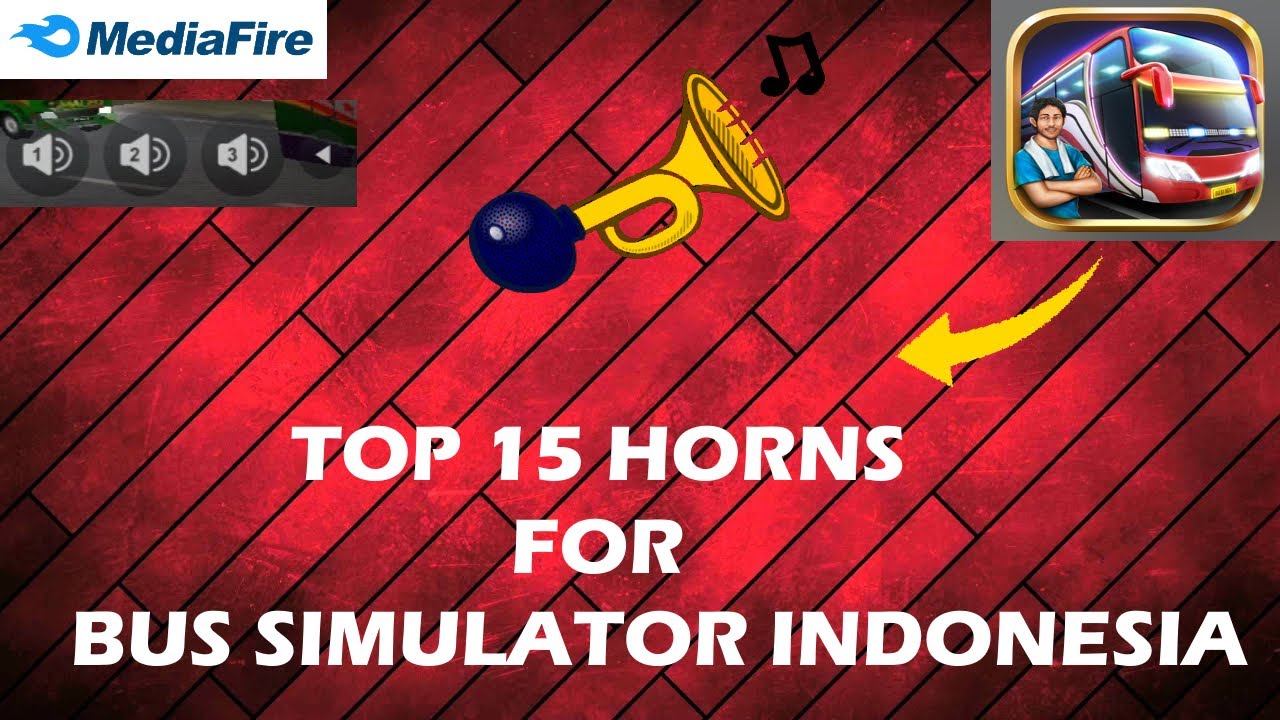Top 15 Indian Horns For Bus simulator Indonesia V3.6 Best bussid