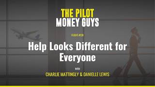 Flight #130: Help Looks Different for Everyone with Danielle Lewis