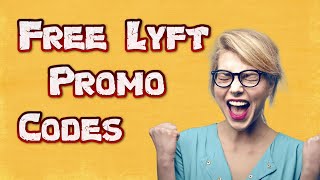 Free Lyft Promo Codes - Free Lyft Ride ( New method!)