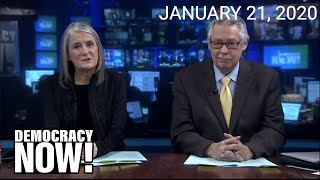 Top U.S. \& World Headlines — January 21, 2020