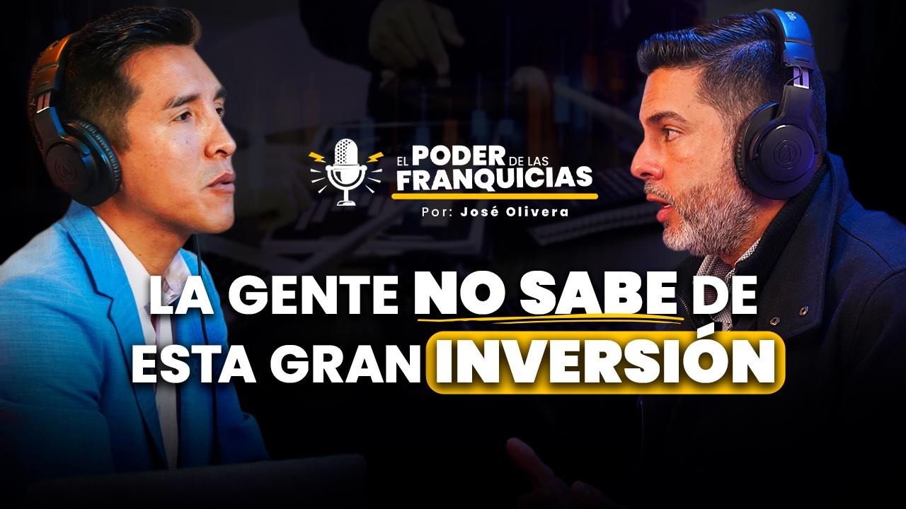 Experto en Finanzas revela cuál es la mejor inversión del 2025 | El Poder de las Franquicias