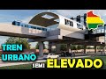 ¿Estamos ante la vuelta del TREN URBANO ELEVADO?