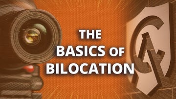 The Basics of Bilocation
