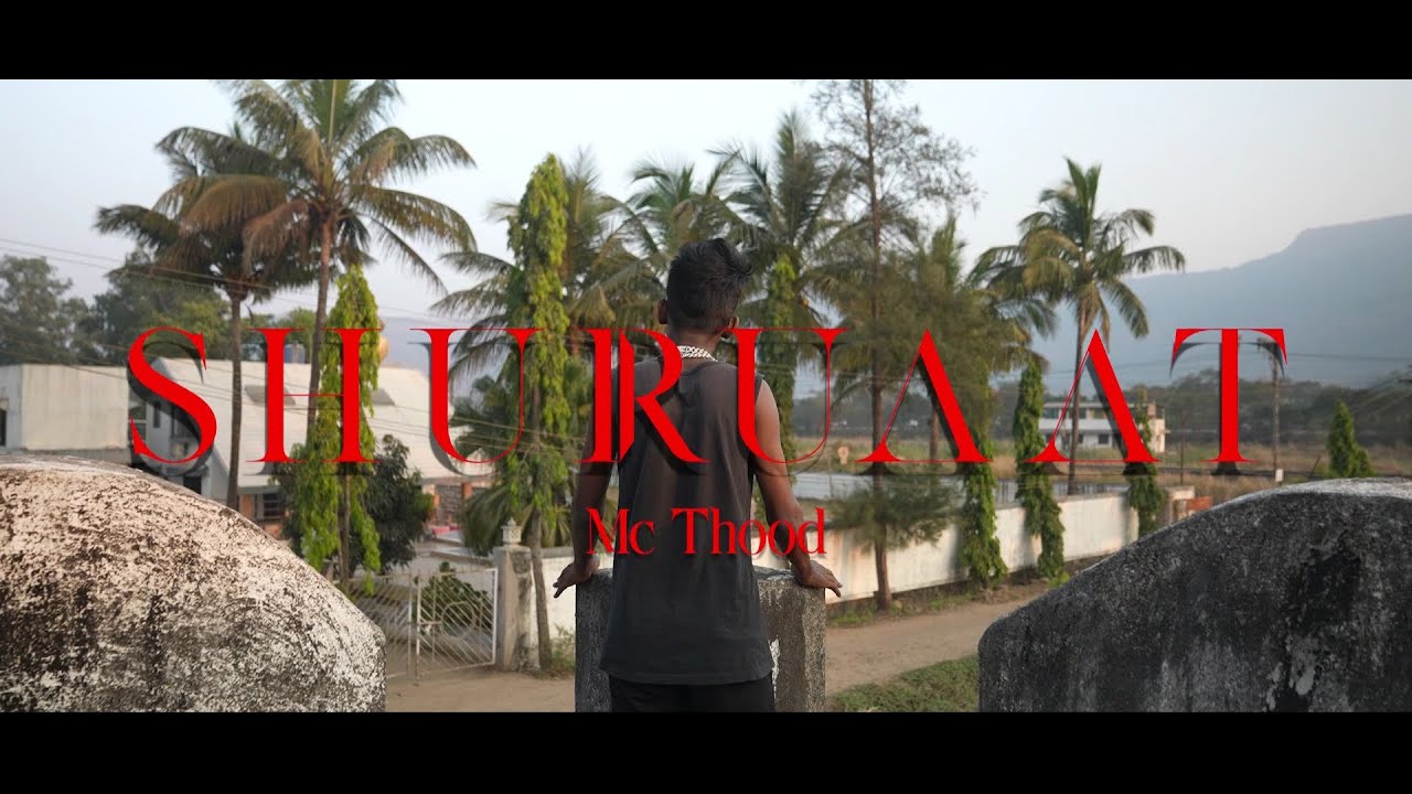 MC THOOD - SHURUAAT ( Prod by. 