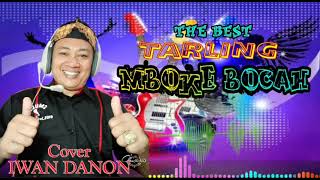 Tarling Lawas Paling Enak  Mboke Bocah  Yoyo S  Cover By Iwan Danon