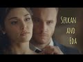 Serkan and Eda | Sen Cal Kapimi | Серкан и Эда | Постучись в мою дверь