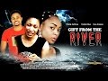 Gift From The River 1 - Latest Nollywood Movies