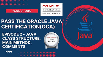 Oracle Java Certification - OCA | Java Class Structure, Main method & Comments | #corejava #tutorial