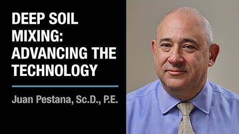 Geotechnical Engineering: Deep Soil Mixing | Juan Pestana, Sc.D.