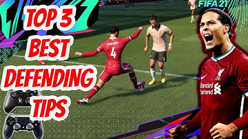 Top 3 Best FIFA 21 Defending Tips