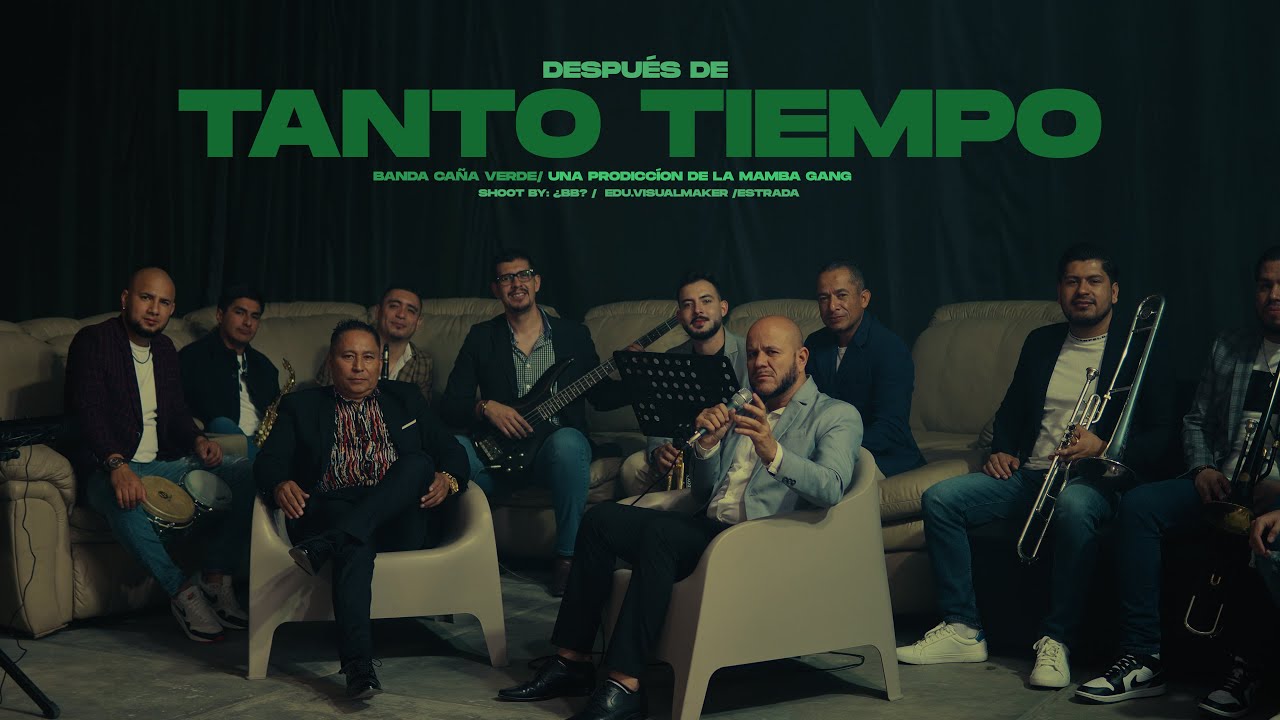 Banda Caña Verde - Después de Tanto Tiempo