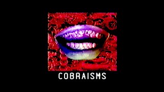 Snake Bones 25: Cobraisms