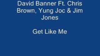 Soundhound Get Like Me By David Banner Chris Brown Chris Brown